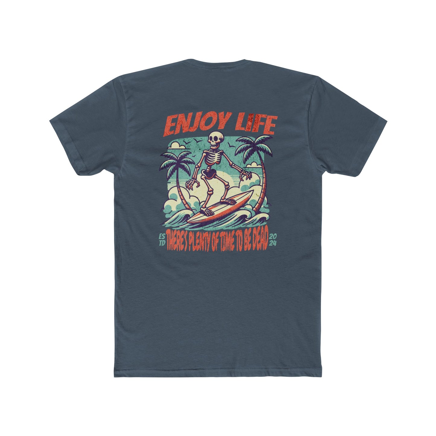"Enjoy Life" Everyday Tee