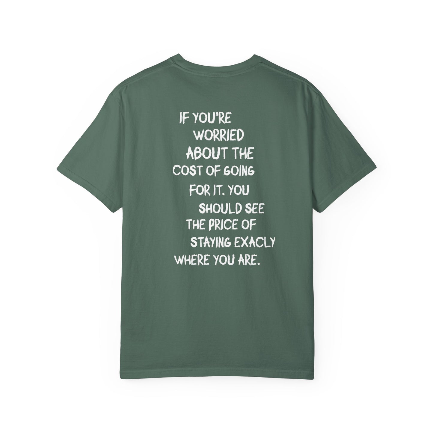 'If You’re Worried About the Cost…' Inspirational Oversize Tee