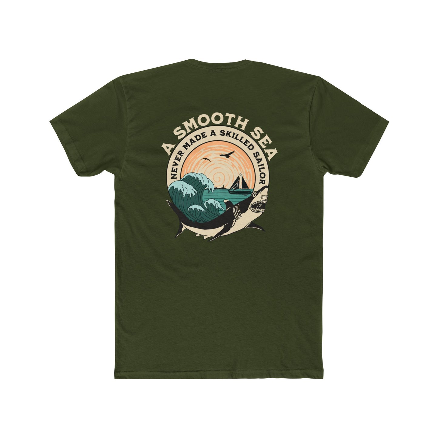 "A Smooth Sea" Everyday Tee