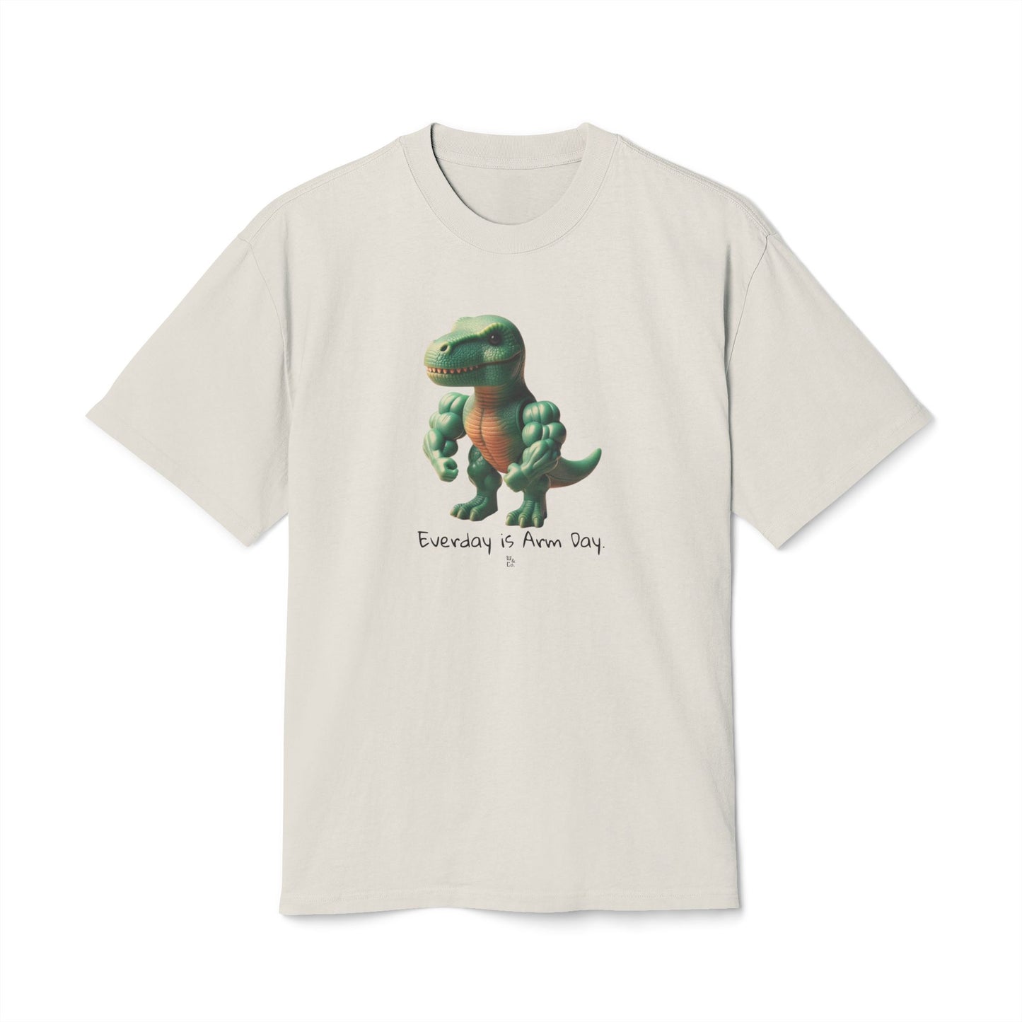 "Everyday is Arm Day" Oversize Tee