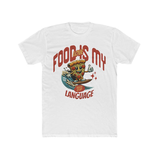 "Food is My Love Language" Cotton Everyday Tee