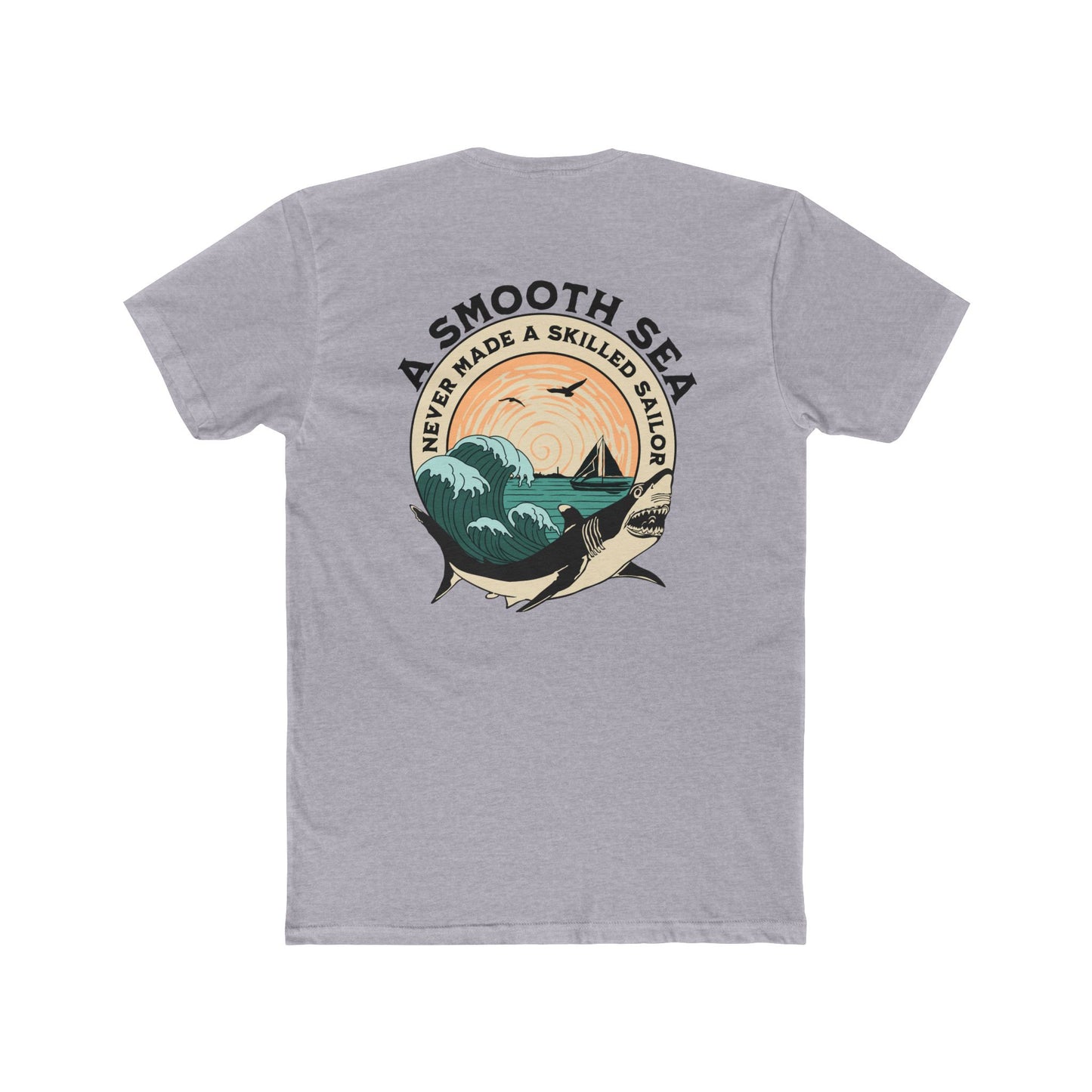 "A Smooth Sea" Graphic Everyday Tee