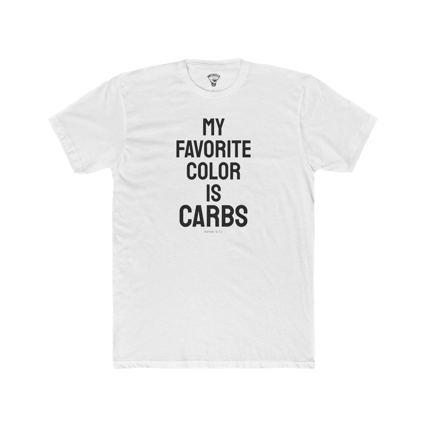 "My Favorite Color is Carbs" Unisex Cotton Crew Shirt