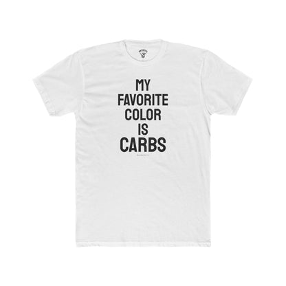 "My Favorite Color is Carbs" Unisex Cotton Crew Shirt