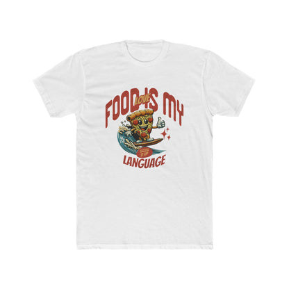 "Food is My Love Language" Everyday Tee