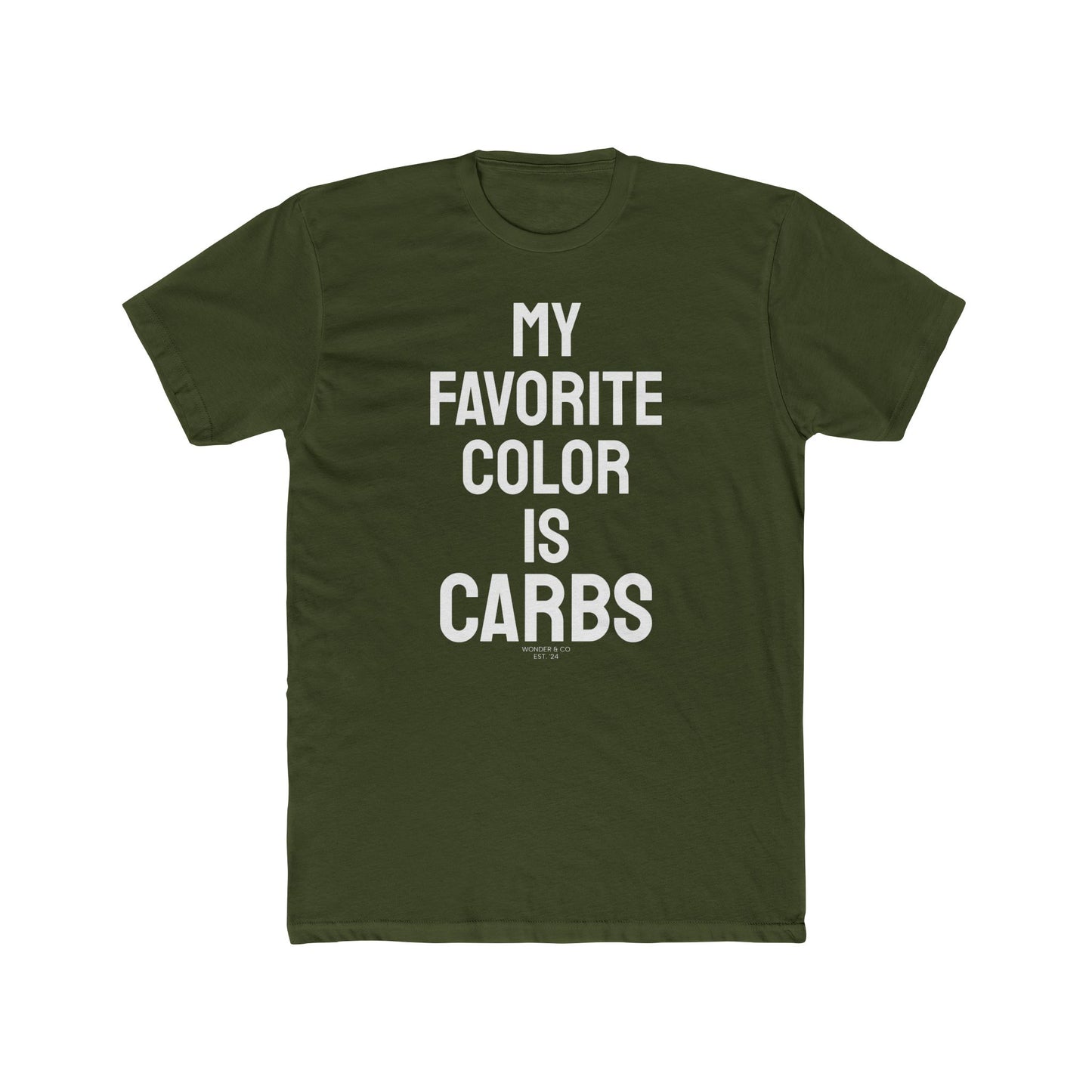 "My Favorite Color is Carbs" Cotton Everyday Tee