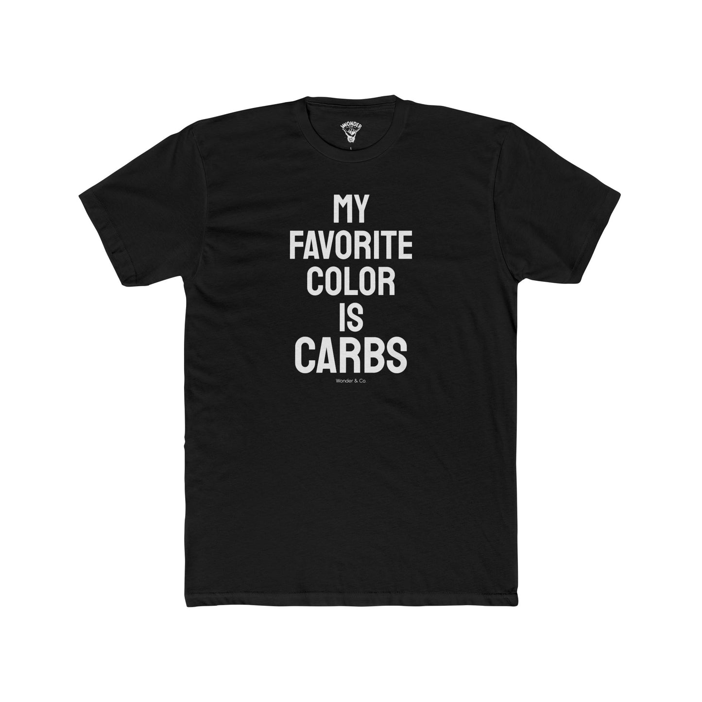 "My Favorite Color is Carbs" Unisex Cotton Crew Shirt