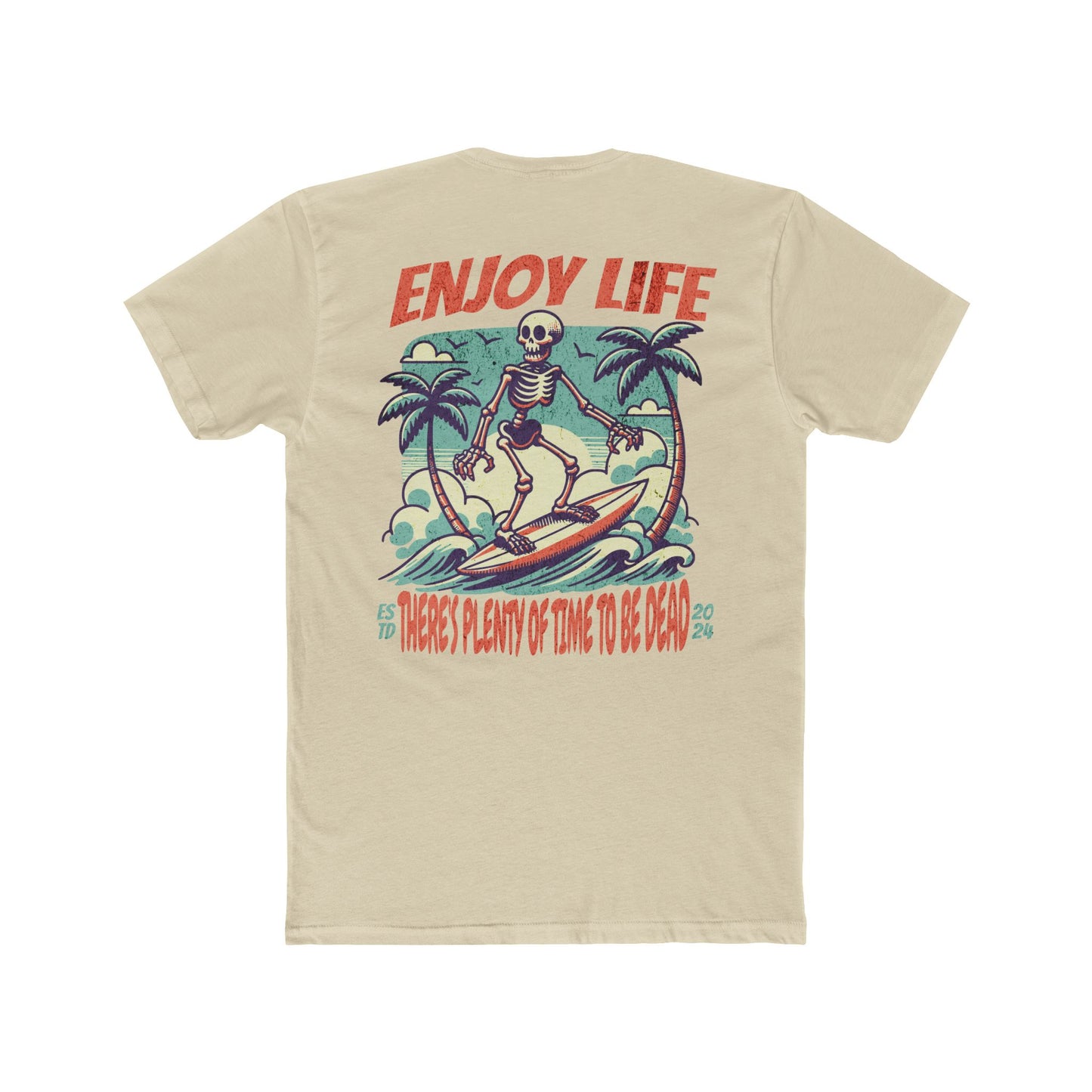"Enjoy Life" Cotton Everyday Tee