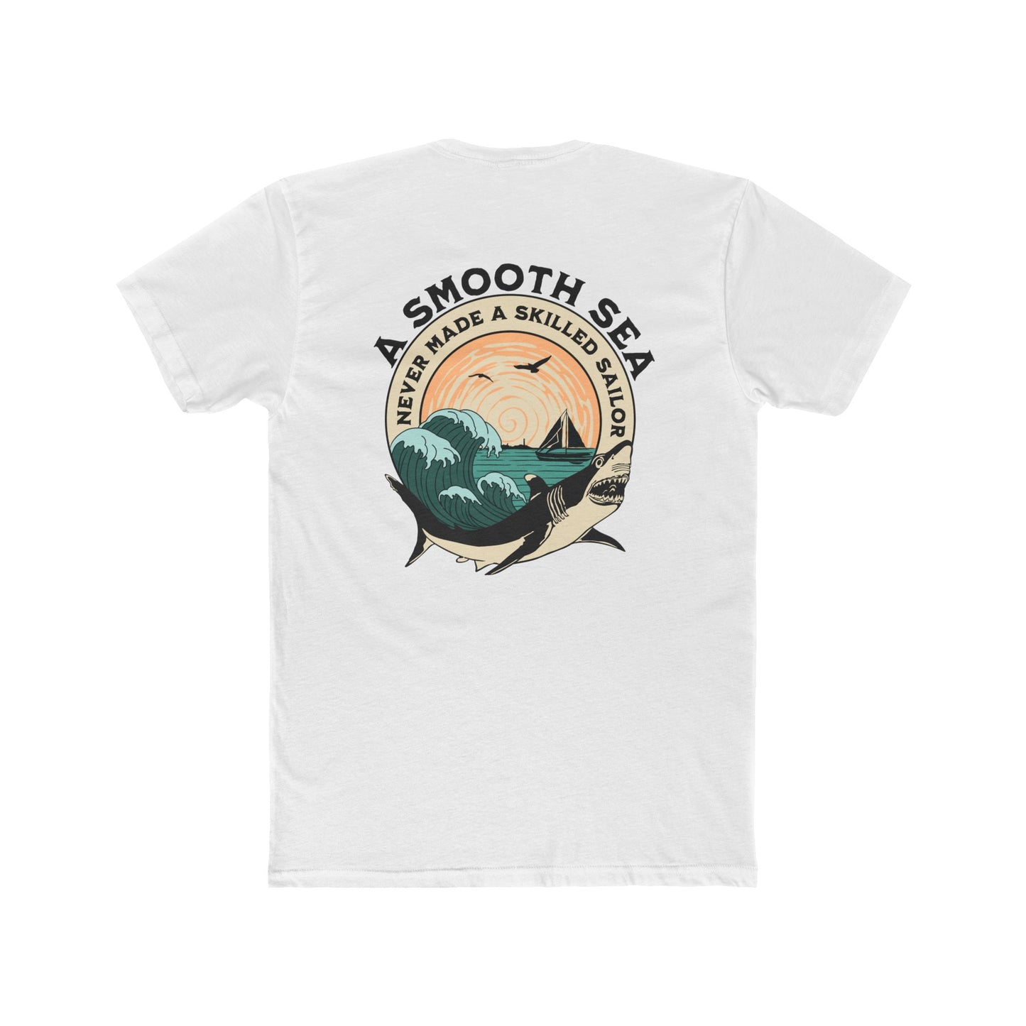 "A Smooth Sea" Graphic Everyday Tee