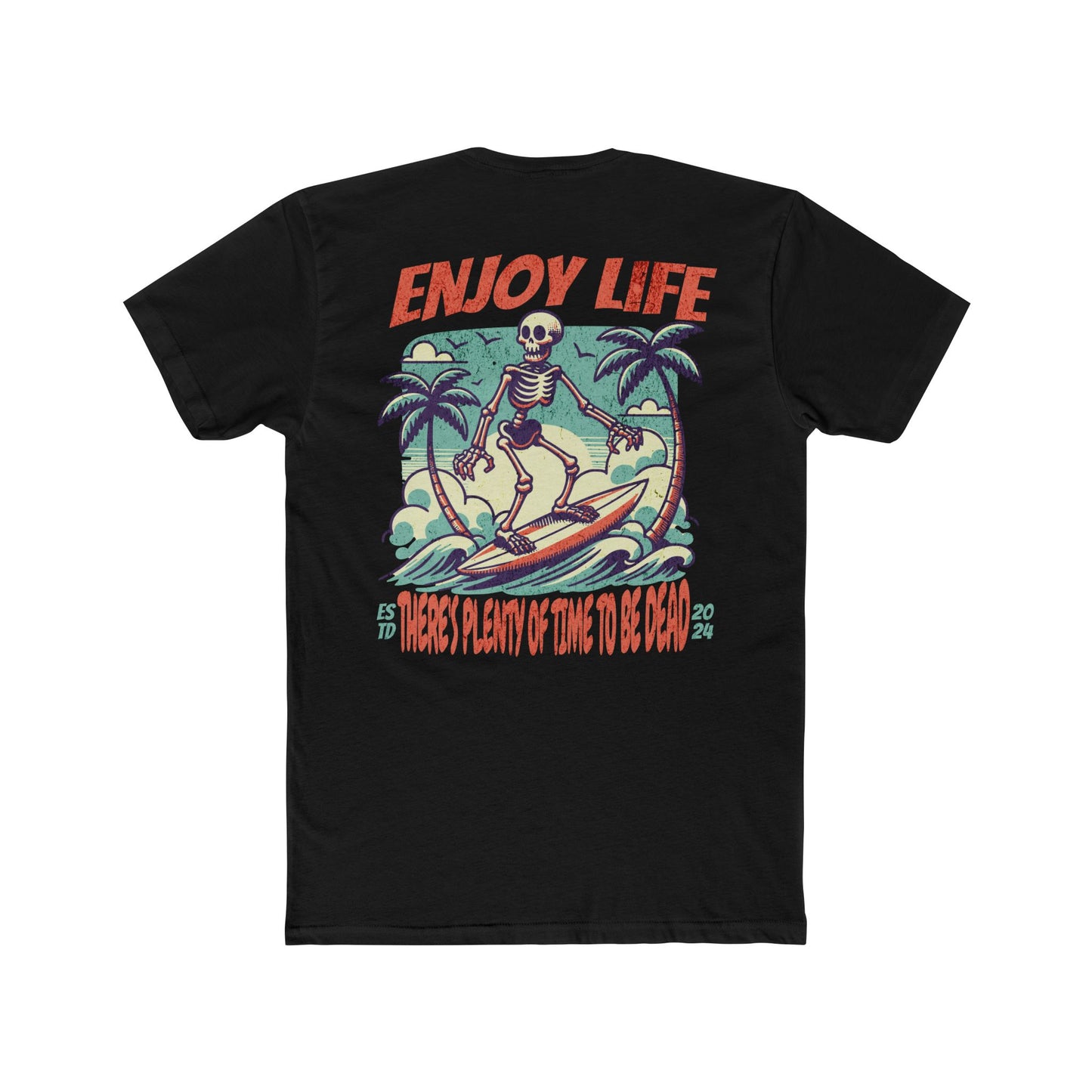 "Enjoy Life" Cotton Everyday Tee