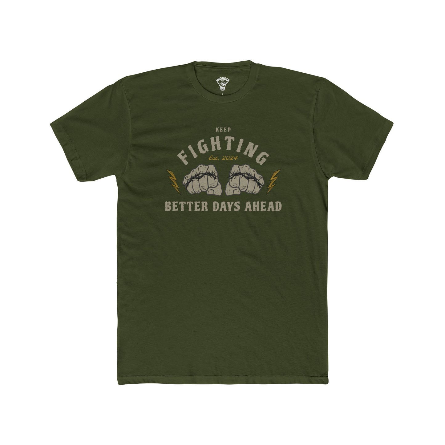 "Keep Fighting Better Day Ahead" Unisex Cotton Crew Tee