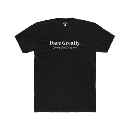 "Dare Greatly" Graphic Everyday Tee