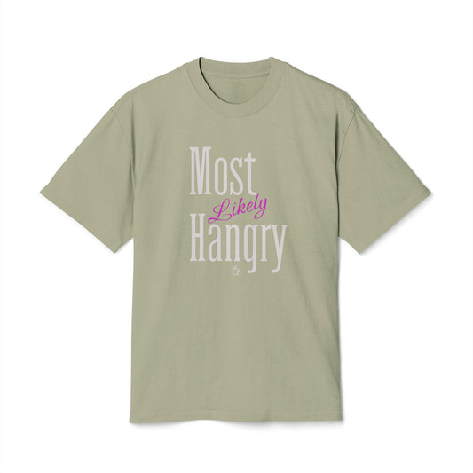 Oversize Tee "Most Likely Hangry" Pump Cover