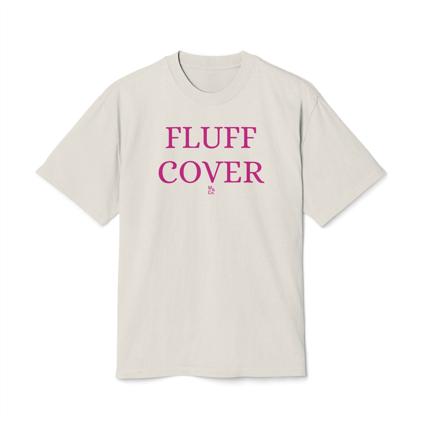 'Fluff Cover' Funny Cotton Oversize Tee