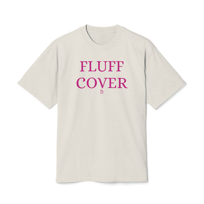 'Fluff Cover' Funny Cotton Oversize Tee
