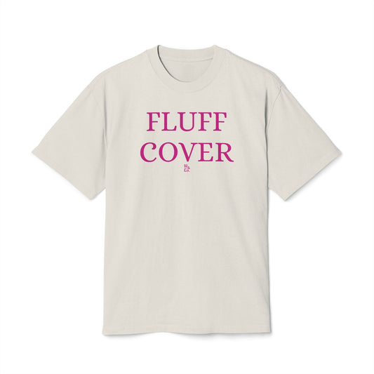 'Fluff Cover' Funny Cotton Oversize Tee