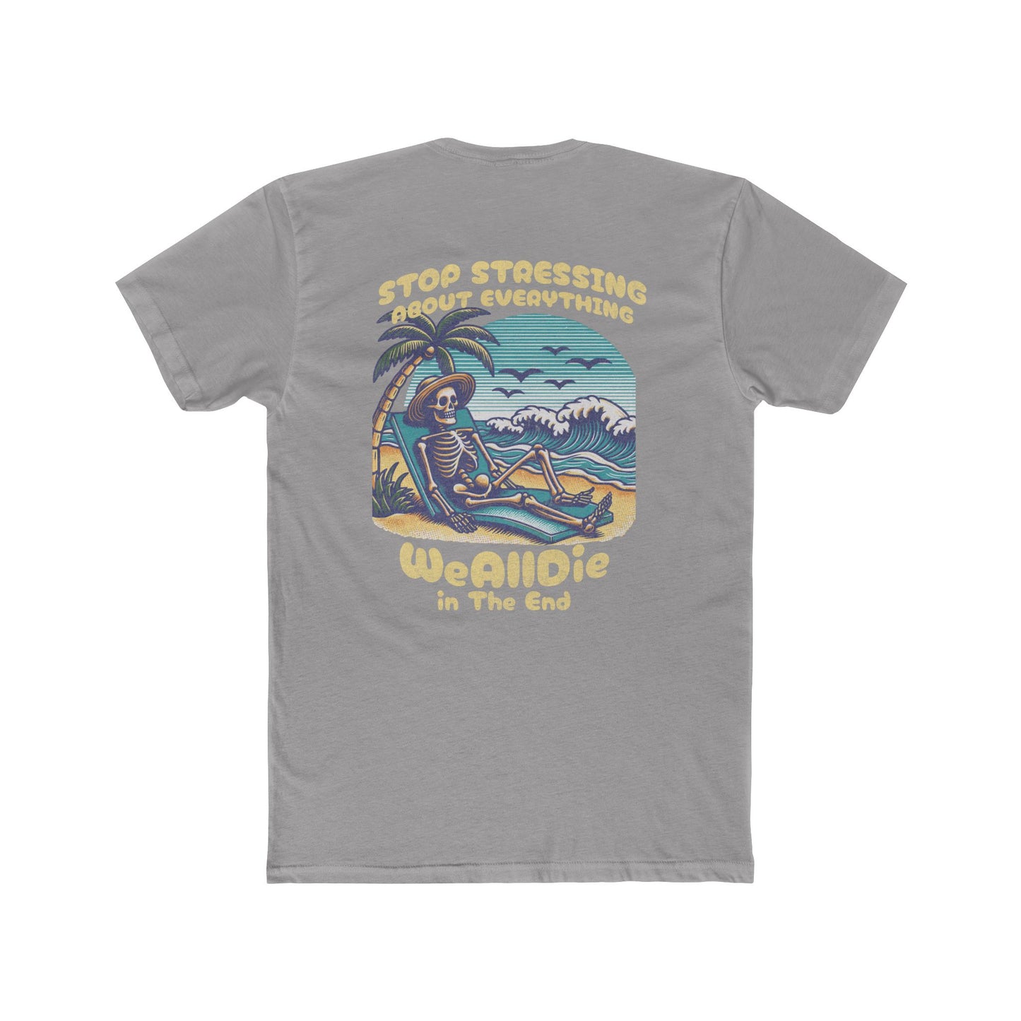 "Stop Stressing" Graphic Everyday Tee