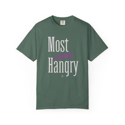 "Most Likely Hangry" Funny and True Cotton Tee