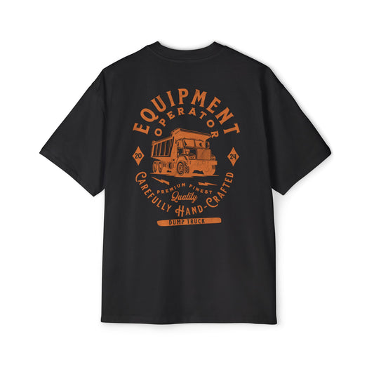 Oversized Tee " Dump Truck Operator " Pump Cover