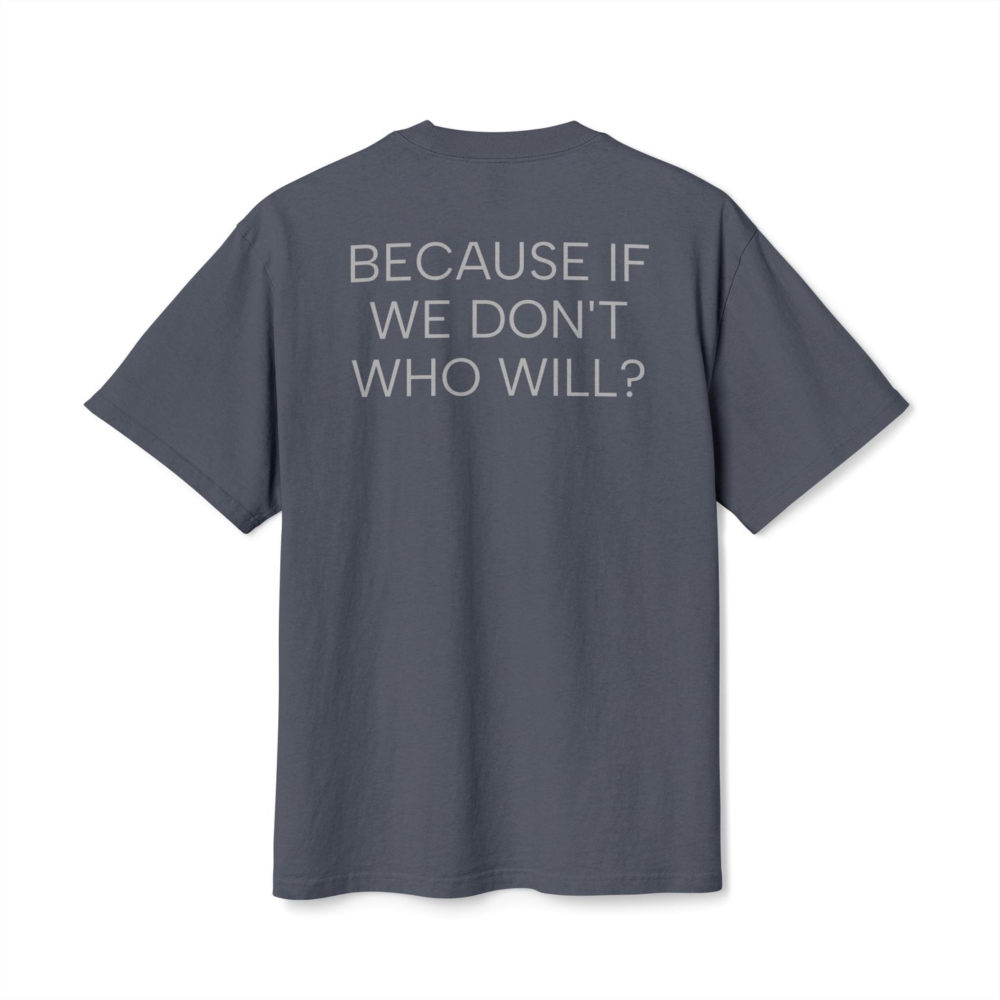 'Because If We Don’t, Who Will?' Motivational Pump Cover