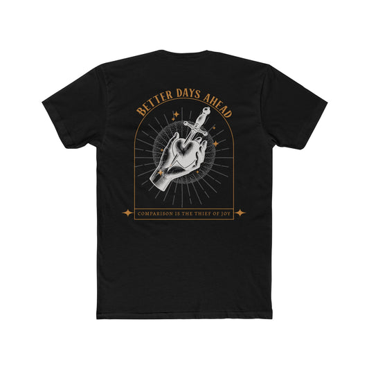 "Better Days Ahead" Cotton Everyday Tee