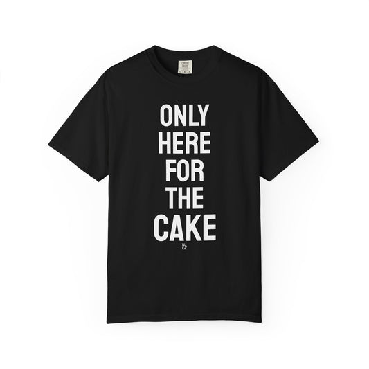 "Here for The Cake" Graphic Cotton Tee