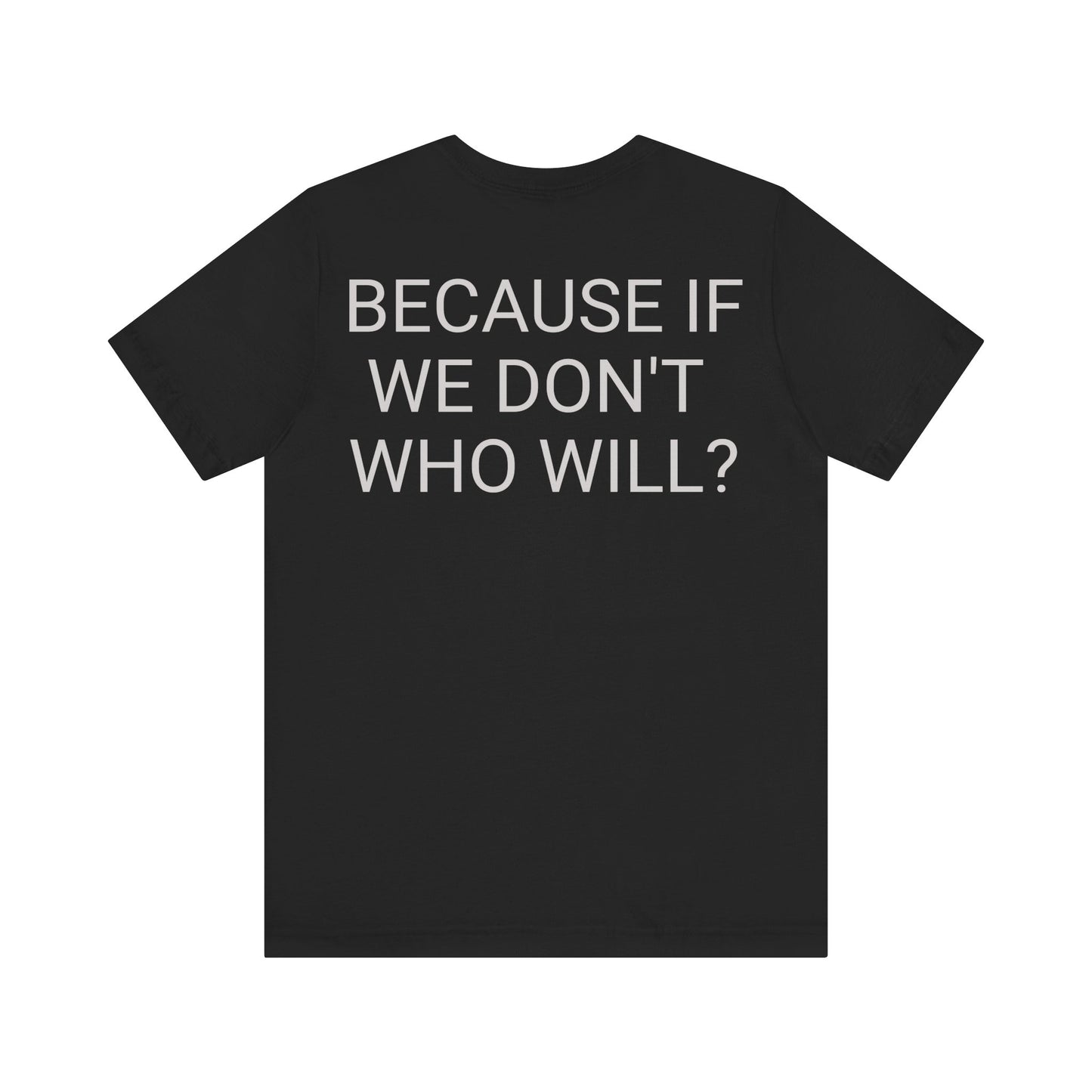 'Because If We Don’t, Who Will?' Motivational Pump Cover