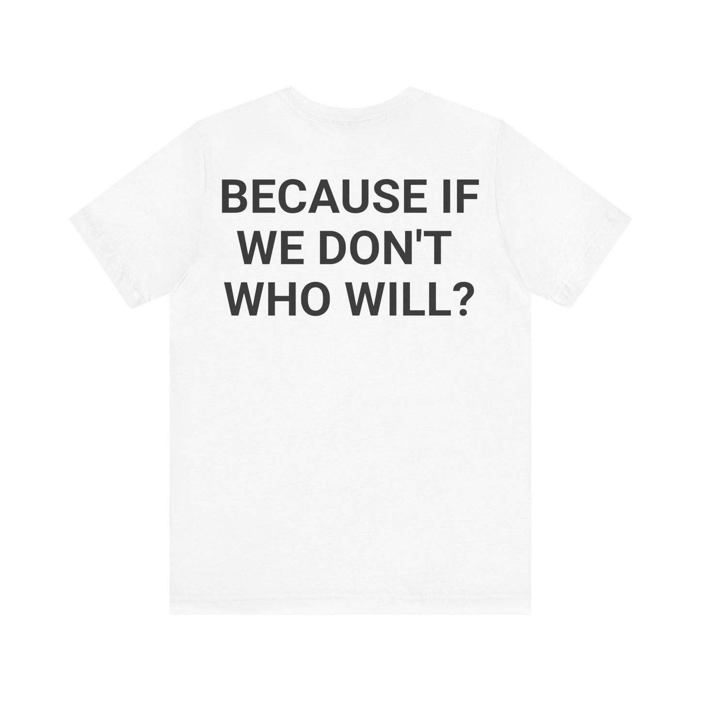 'Because If We Don’t, Who Will?' Motivational Pump Cover