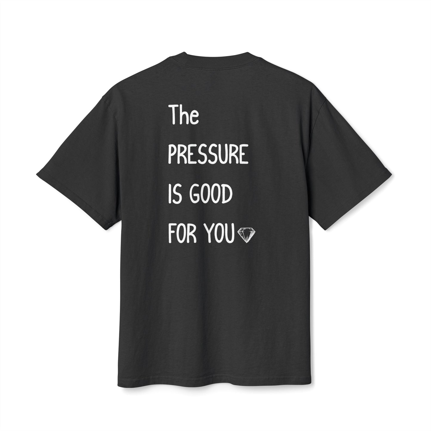 "The Pressure Is Good For You" Inspirational Oversize Graphic Cotton T-Shirt